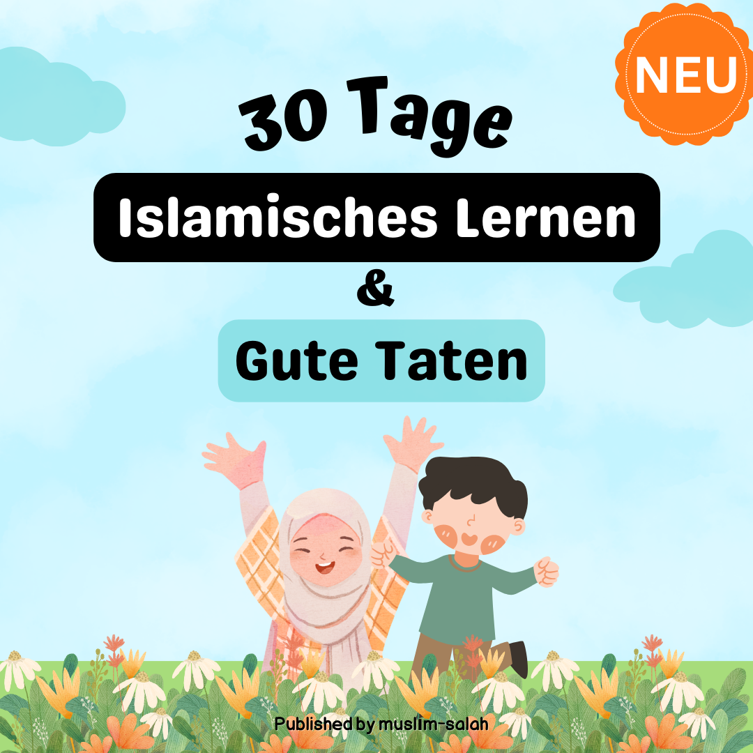30 Tage Iman Lernen & Gute Taten
