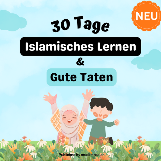 30 Tage Iman Lernen & Gute Taten